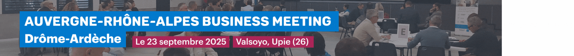Auvergne-Rhône-Alpes Business Meeting